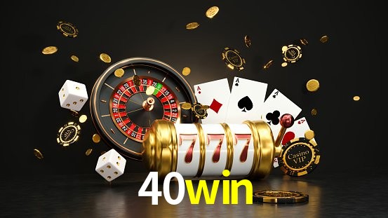 Welcome Bonus 40win