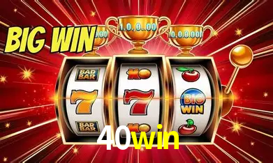40win Bônus - Pacote R$5.000 + VIP