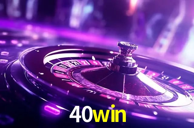 Torneios 40win